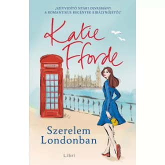 Katie Fforde - Szerelem Londonban