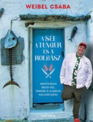 A Séf a Tenger és a Kolbász