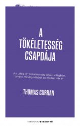 A tökéletesség csapdája