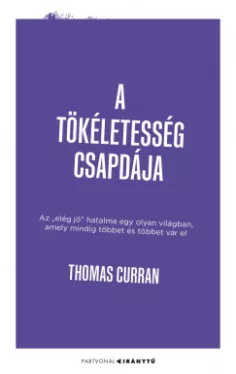 A tökéletesség csapdája