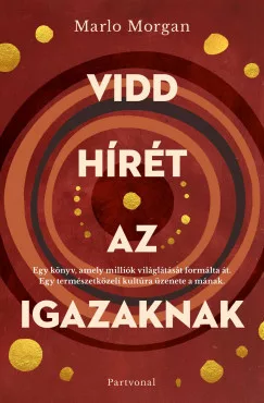 Vidd hírét az Igazaknak - Éldekorált
