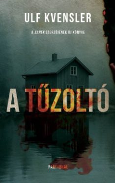 Ulf Kvensler - A tűzoltó