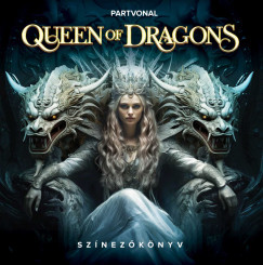 Queen of Dragons - Színezőkönyv