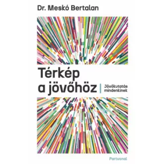 Térkép a jövőhöz