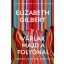 Elizabeth Gilbert - Várlak majd a folyónál