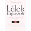 Dr. Julie Smith - Lélektapaszok - Gyorssegély 26 nehéz élethelyzet kezeléséhez