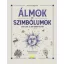 Azzurra D'Agostino - Álmok és szimbólumok - 300 álom, és ami mögöttük van - Éldekorált