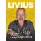 Varga Livius - A rock & rolltól a megvilágosodásig