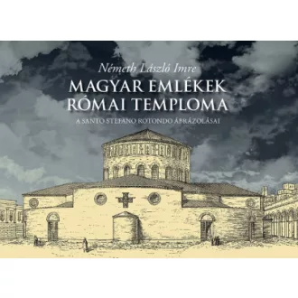 Magyar emlékek római temploma