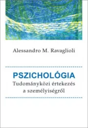   Pszichológia - Tudományközi értekezés a személyiségről