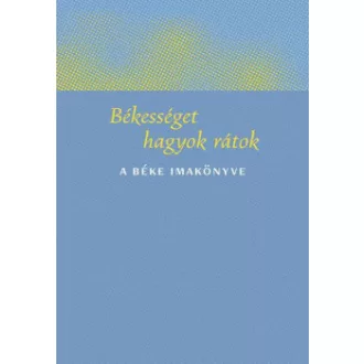 Békességet hagyok rátok