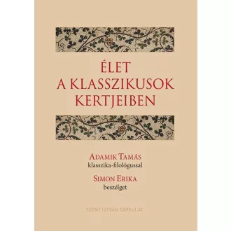 Élet a klasszikusok kertjeiben