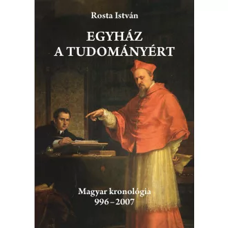 Rosta István - Egyház a tudományért