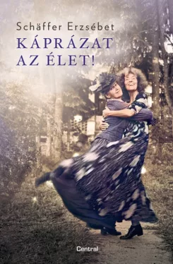 Káprázat az élet! - puha kötés