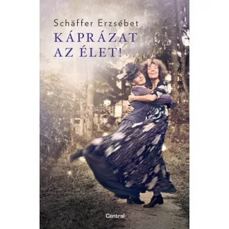Káprázat az élet! - puha kötés