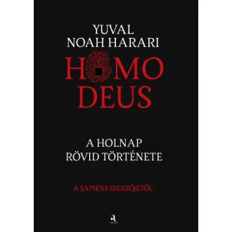 Homo deus - puha kötés - A holnap rövid története
