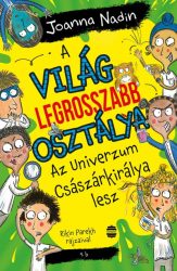   A világ legrosszabb osztálya Az Univerzum Császárkirálya lesz