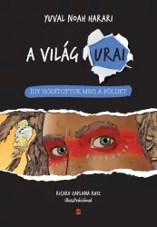 Így hódítottuk meg a Földet
