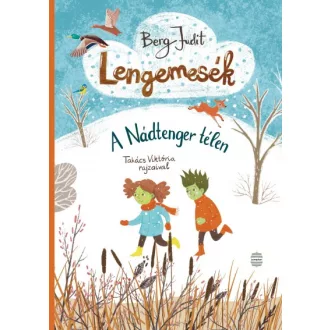 Lengemesék IV. - A Nádtenger télen