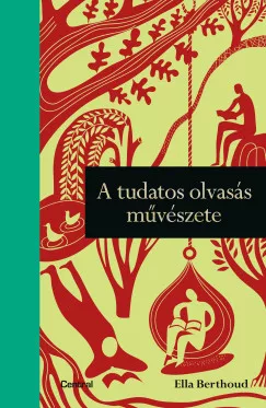 A tudatos olvasás művészete