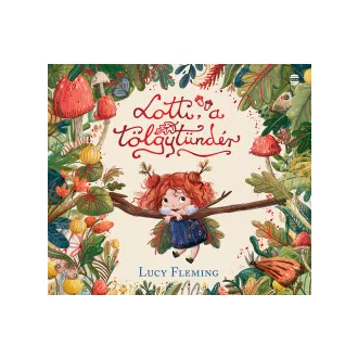 Lucy Fleming - Lotti, a tölgytündér