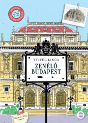 Zenélő Budapest