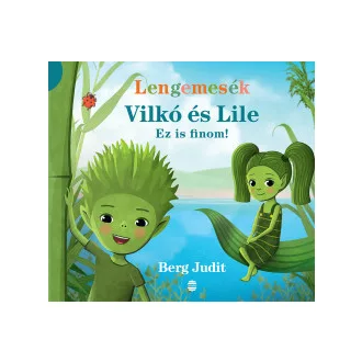 Vilkó és Lile 1. - Ez is finom!