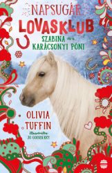 Napsugár Lovasklub 4. - Szabina és a karácsonyi póni