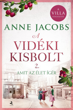 A vidéki kisbolt 2. - Amit az élet ígér - Éldekorált