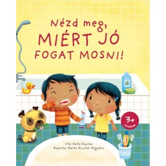 Nézd meg, miért jó fogat mosni!