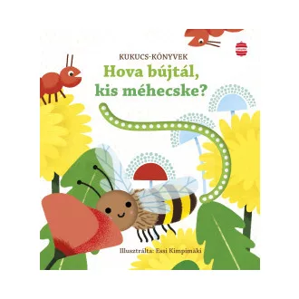Sam Taplin - Hova bújtál, kis méhecske?