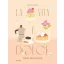 La Vita e Dolce - Olasz desszertek