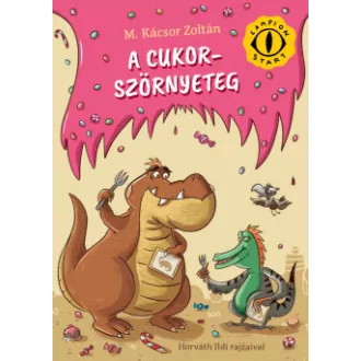 M. Kácsor Zoltán - A cukorszörnyeteg