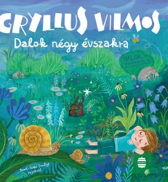 Gryllus Vilmos - Dalok négy évszakra