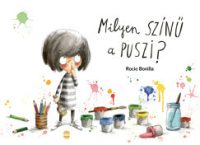 Rocio Bonilla - Milyen színű a puszi?