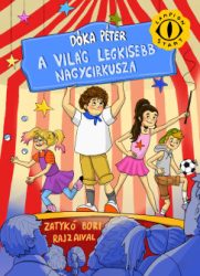 Dóka Péter - A világ legkisebb nagycirkusza
