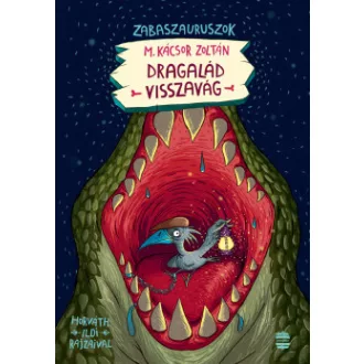 Dragalád visszavág - Zabaszauruszok 4.