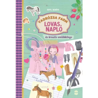 Rippl Renáta - Lovas napló és kreatív emlékkönyv