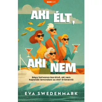 Eva Swedenmark - Aki élt, aki nem