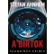 Stefan Ahnhem - A birtok