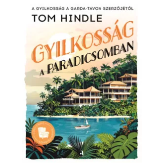 Tom Hindle - Gyilkosság a paradicsomban
