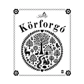 Tatárné Nagy Ágnes - Kuncogó - Körforgó