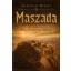 Marcellus Mihály - Maszada - Az utolsó erőd