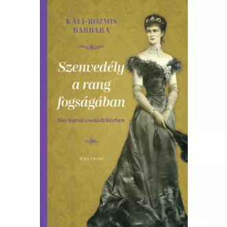 Szenvedély a rang fogságában
