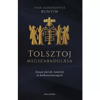Tolsztoj megszabadulása