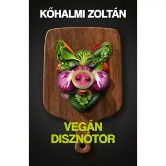 Kőhalmi Zoltán - Vegán disznótor
