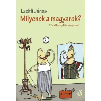 Milyenek a magyarok?