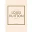 Louis Vuitton - Divatikonok V.