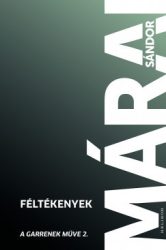 Féltékenyek - A Garrenek műve 2.