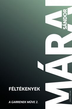 Féltékenyek - A Garrenek műve 2.